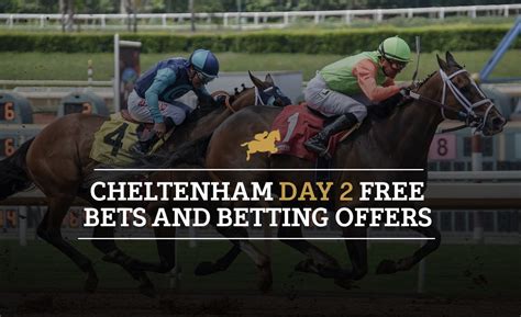 cheltenham festival betting offers - Cheltenham free bets